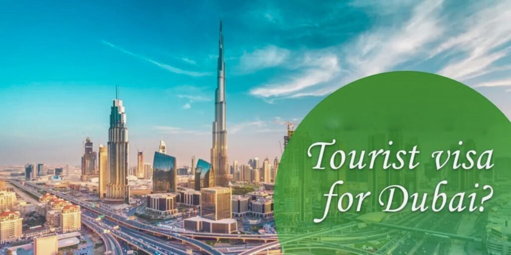 Dubai visit-Tourist visa